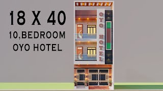 10 Bedroom OYO Hotel Design  Small Hotel Elevation18x40 Hotel Planing [upl. by Mobley]