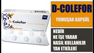 DCOLEFOR D3 Vitamini Kolekalsiferol Nasıl Kullanılır Yan Etkileri Nelerdir ilaç [upl. by Eliath]