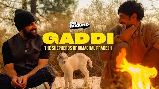 Gaddi  Bharat Ek Khoj Episode 5  The Shepherds Of Himachal Pradesh ft Samdish Bhatia [upl. by Ruon717]