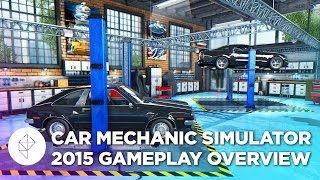 Car Mechanic Simulator 2015  Gameplay Overview [upl. by Middle]