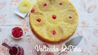 Volteado de Piña  RECETA FÁCIL [upl. by Assirehc]