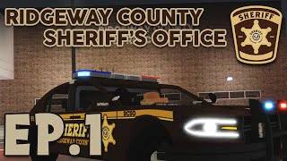 Ridgeway County Sheriffs Office  EP1  Ridgeway County  Roblox [upl. by Leod]