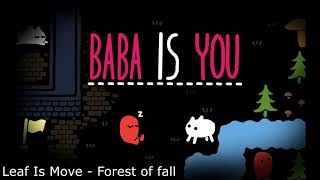 Baba Is You OST  Leaf Is Move  Forest of fall [upl. by Kablesh]