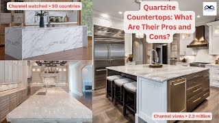 Quartzite Countertops What Are Their Pros and Cons  The Major Pros And Cons To Quartz Countertops [upl. by Waylin94]