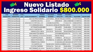 Nuevo Listado Ingreso Solidario 800000  Consultar y Verificar [upl. by Hilaria]