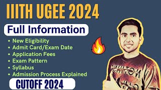 IIIT Hyderabad UGEE 2024 All About  Exam Pattern Eligibility Cutoff Exam Date Admission Process [upl. by Doraj]