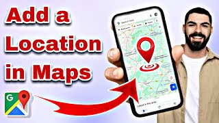 How To Add A Location in Google Maps [upl. by Waine]