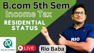 BCom 5th Semester NEP  Income Tax  Residential Status [upl. by Vonny]