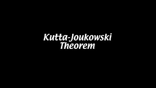 Kutta Joukowski theorem Aerodynamics 10 [upl. by Issim894]