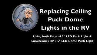 How to Replace a Malfunctioning Puck Light in the RV [upl. by Vally312]