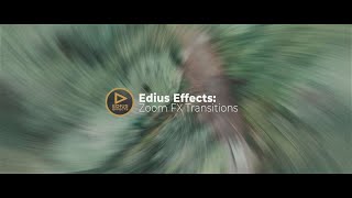 ZOOM FX Transitions for EDIUS [upl. by Krys]