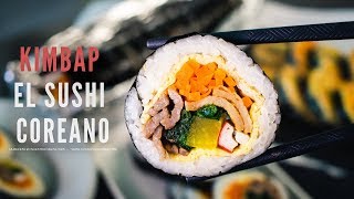 KIMBAP EL SUSHI COREANOㅣSuper Receta [upl. by Atinus]