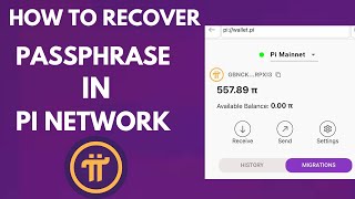 HOW TO RECOVER A LOST PASSPHRASE IN THE PI NETWORK WALLET [upl. by Sheline]