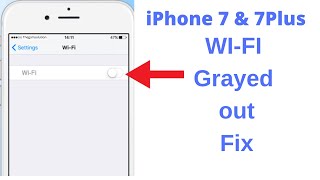 iPhone 77 Plus wifi greyed out 2021 Fix Wifi won’t turn on iPhone 7 amp 7Plus [upl. by Consalve]