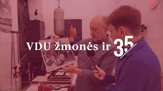 „VDU žmonės ir 35“ Romualdas Požerskis [upl. by Houston]