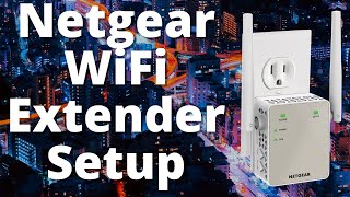 How To Setup Your Netgear WiFi Extender [upl. by Ediva885]