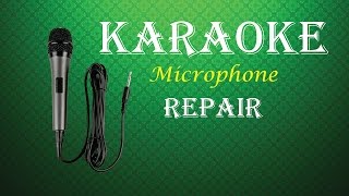 How To Repair Karaoke Microphone [upl. by Arenahs]