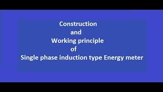 Construction and working principle of energy meter [upl. by Maribeth]