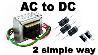 How to convert AC to DC 2 simple way 220 v to 91224v [upl. by Tawsha954]