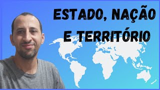 ESTADO NAÇÃO E TERRITÓRIO [upl. by Nhguavad]