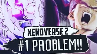 THE 1 PROBLEM WITH DRAGON BALL XENOVERSE 2 [upl. by Backer]