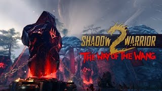 Shadow Warrior 2  Way of the Wang DLC [upl. by Yasdnyl191]