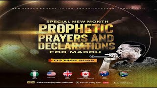 MARCH SPECIAL NEW MONTH PROPHETIC PRAYERS  DAY 1  NSPPD  3RD MARCH 2025 [upl. by Anilat]