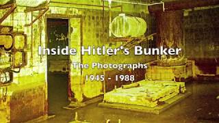 Inside The Fuhrerbunker  The Photographs 1945  1988 [upl. by Waylan]