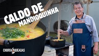 Caldo de Mandioquinha com Carne Seca  Churrasqueadas [upl. by Luella]