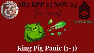 Angry Birds 2 AB2 King Pig Panic KPP Today 25 Nov 2024  for Leonard [upl. by Nnylrats]