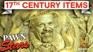 Pawn Stars Super VALUABLE Antique Items from the 1600s [upl. by Hamilton]