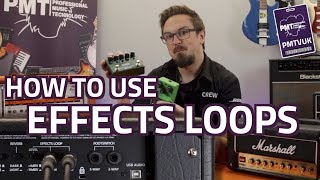 How To Use A Guitar Amps Effects Loop  Easy Explanation [upl. by Nugent36]