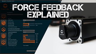 HOW FORCE FEEDBACK WORKS  Each setting explained in detail  Simucube  Fanatec [upl. by Baniaz145]