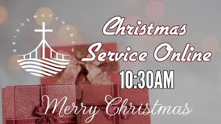 Bridgeway Church  Christmas Service Online  1030AM [upl. by Airad372]