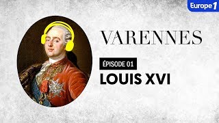 Varennes  Louis XVI l’indécis Episode 1 [upl. by Lydie]