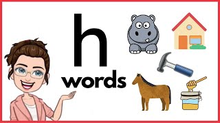 WORDS THAT START WITH Hh  h Words  Phonics  Initial Sounds  LEARN LETTER Hh [upl. by Lubbock]