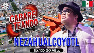 Cabareteando Nezahualcóyotl Función 1 y 2 [upl. by Silsbye]