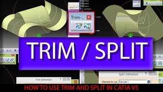 TRIM AND SPLIT USE OF CATIA V5 SURFACING TRIM AND SPLIT [upl. by Cressy]