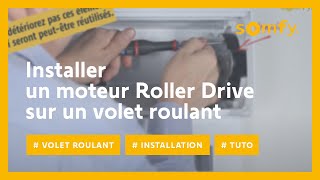 Comment installer un moteur Roller Drive sur votre volet roulant   Somfy [upl. by Ebby]