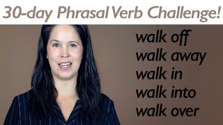 PHRASAL VERB WALK [upl. by Anirtak655]