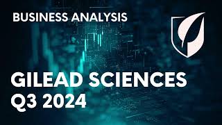 GILEAD SCIENCES Earnings Q3 2024 Business amp GILD Stock Info  Financial Results Analysis [upl. by Harcourt514]