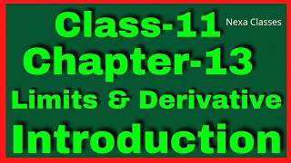 Class 11 Chapter 13 Introduction  Limits and Derivatives Introduction  Ch 13 Introduction Class 11 [upl. by Anelle]