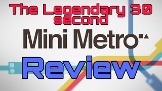 Mini Metro Review [upl. by Notluf]