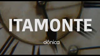 Dônica  ITAMONTE [upl. by Tombaugh]