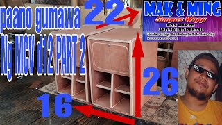 Paano gumawa ng mcv Box d12 step by step mcv makmingsoundworks [upl. by Colpin]