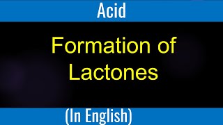 Acid  Formation of Lactones  Intramolecular Lactones I Mechanism I Acid and acid derivatives [upl. by Schweitzer]