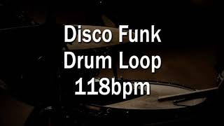 Disco Funk Drum Loop  118bpm [upl. by Gerc]