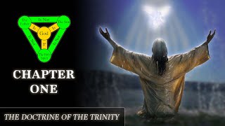 Ch1  The Doctrine of the Trinity  The Doctrinal Language [upl. by Uhej847]