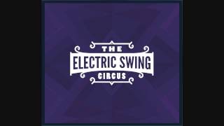 Electric Swing Circus  Harvey  Electro Swing [upl. by Adnalay924]