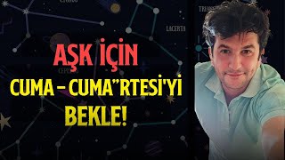 AŞK İÇİN CUMA  CUMARTESİYİ BEKLE [upl. by Ahtennek]